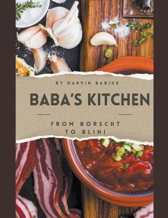 Baba's Kitchen - Babiuk, Darvin