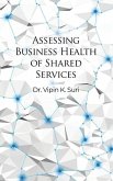 Assessing Business Health of Shared Services