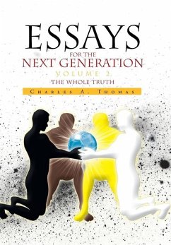 Essays for the Next Generation Volume 2 - Thomas, Charles A.