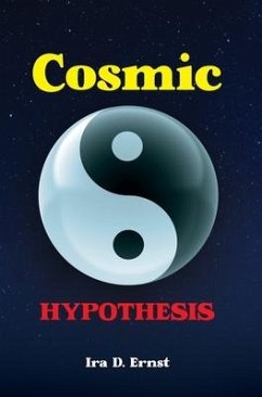 Cosmic Hypothesis - Ernst, Ira D