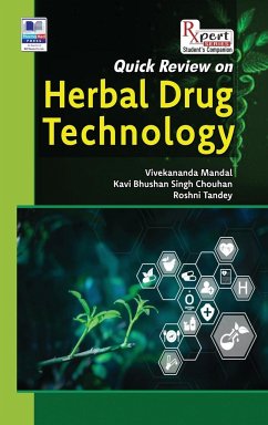 Quick Review on Herbal Drug Technology - Mandal, Vivekananda; Chouhan, Kavi Bhushan Singh; Tandey, Roshni