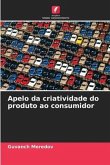 Apelo da criatividade do produto ao consumidor