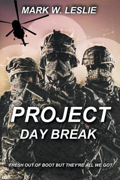 Project Daybreak - Leslie, Mark W