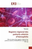 Registre régional des patients atteints d¿hémophilie