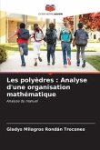 Les polyèdres : Analyse d'une organisation mathématique