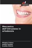 Meccanica dell'intrusione in ortodonzia