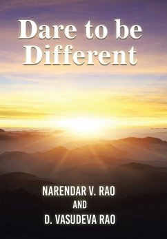 Dare to be Different - Rao, Narendar V.