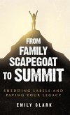 From Family Scapegoat to Summit