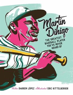 Martín Dihigo The Greatest Baseball Player You've Never Heard Of - López, Darren