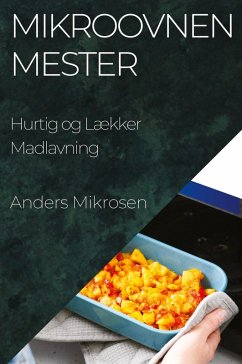 Mikroovnen Mester - Mikrosen, Anders