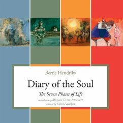 Diary of the Soul: The Seven Phases of Life - Hendriks, Bertie; Tirion, Mirjam