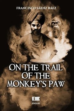 On the trail of the monkey's paw - Sáenz Ráez, Francisco