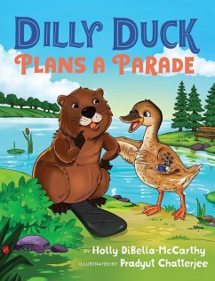 Dilly Duck Plans a Parade - DiBella-McCarthy, Holly