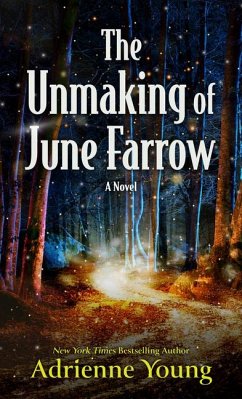 The Unmaking of June Farrow - Young, Adrienne