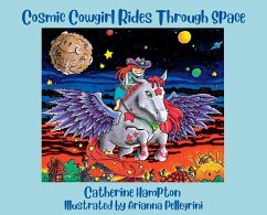 Cosmic Cowgirl Rides Through Space - Hampton, Catherine