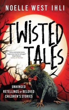 Twisted Tales - Ihli, Noelle West