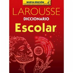 Diccionario Escolar - Larousse, Ediciones