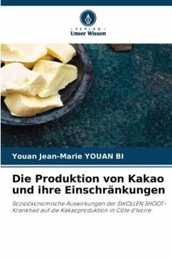 Die Produktion von Kakao und ihre Einschränkungen - YOUAN BI, Youan Jean-Marie
