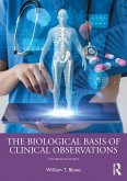 The Biological Basis of Clinical Observations (eBook, ePUB) The Biological Basis of Clinical Observations (eBook, ePUB)