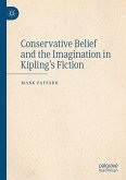 Conservative Belief and the Imagination in Kipling’s Fiction (eBook, PDF)