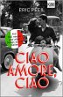 Ciao Amore, ciao (eBook, ePUB) - Bild 1
