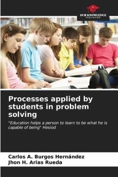 Processes applied by students in problem solving - Burgos Hernández, Carlos A.;Arias Rueda, Jhon H.