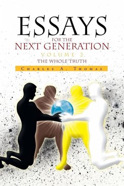 Essays for the Next Generation Volume 2 - Thomas, Charles A.