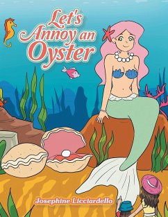 Let's Annoy an Oyster - Licciardello, Josephine