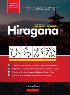 Aprender el Alfabeto Japonés - Hiragana, para Principiantes - Tanaka, George