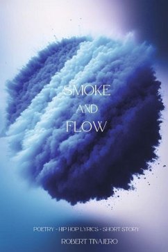 Smoke and Flow - Tinajero, Robert