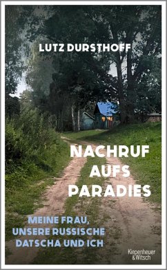 Nachruf aufs Paradies (eBook, ePUB) - Dursthoff, Lutz