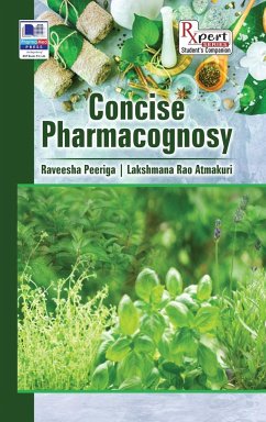 Concise Pharmacognosy - P, Raveesha; Rao, Lakshmana A