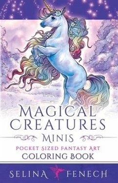 Magical Creatures Minis - Pocket Sized Fantasy Art Coloring Book - Fenech, Selina