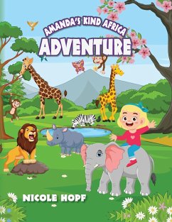 Amanda's Kind Africa Adventure - Hopf, Nicole