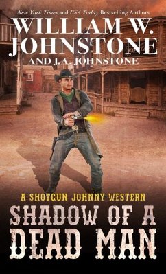Shadow of a Dead Man - Johnstone, William W; Johnstone, J A