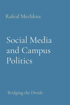 Social Media and Campus Politics - Mechlore, Rafeal