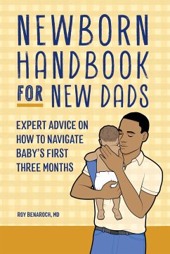 Newborn Handbook for New Dads - Benaroch, Roy