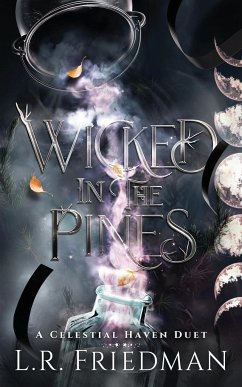 Wicked in the Pines - Friedman, L. R.