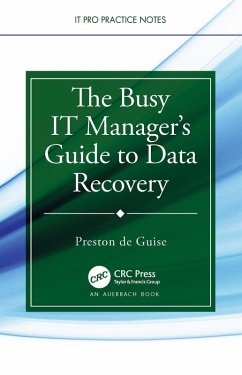 The Busy IT Manager's Guide to Data Recovery (eBook, ePUB) - De Guise, Preston