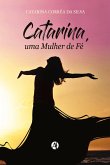 Catarina, uma Mulher de Fé (eBook, ePUB)