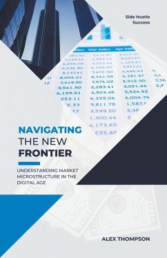 Navigating the New Frontier - Thompson, Alex