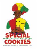 Carol the Little Gullah Chef &quote;Special Cookies&quote;