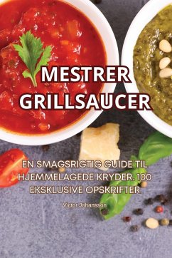 Mestrer Grillsaucer - Victor Johansson