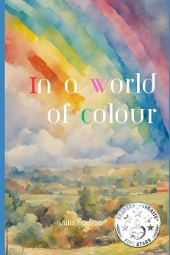 In a world of colour - Hodgson, Julie