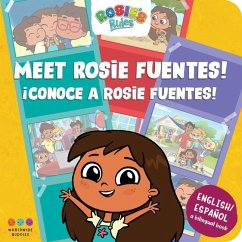 Rosie's Rules: Meet Rosie Fuentes Conoce a Rosie Fuentes - Triantafyllides, Evi
