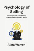 Psychology of Selling Psychology of Selling
