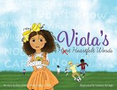 Viola's Hurt Heartfelt Words