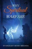 Why Spiritual Warfare