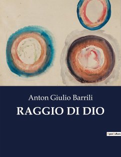 RAGGIO DI DIO - Barrili, Anton Giulio