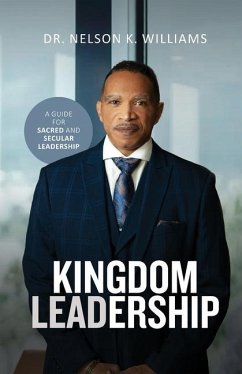 Kingdom Leadership - Williams, Nelson K